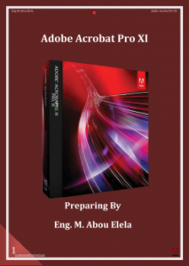 تحميل كتاب ADOBE ACROBAT XI PRO PDF للمؤلف م/ محمد ابو العلا مجانا