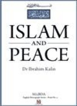 تحميل كتاب ISLAM AND PEACE PDF للمؤلف DR. IBRAHIM KALIN مجانا