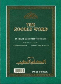 تحميل كتاب THE GOODLY WORD مختصر الكلم الطيب PDF للمؤلف IBN TAYMIYYAH_ابن تيمية مجانا