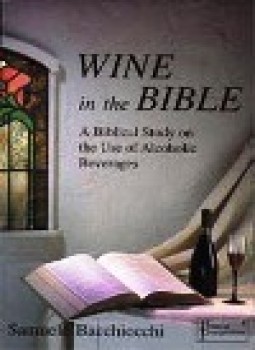 تحميل كتاب WINE IN THE BIBLICAL STUDY ON THE USE OF ALCOHOLIC BEVERAGES PDF مجانا