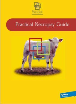 تحميل كتاب ELANCO ANIMAL HEALTH PRACTICAL NECROPSY GUIDE PDF مجانا