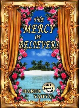 تحميل كتاب THE MERCY OF BELIEVERS PDF للمؤلف HARUN YAHYA_هارون يحي مجانا