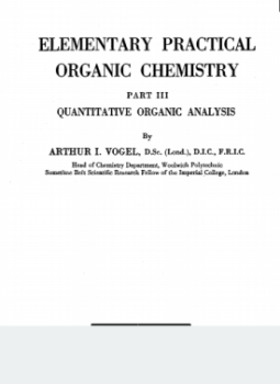 تحميل كتاب التحليل الكمي للمركبات العضوية ELEMENTARY QUANTITATIVE ORGANIC ANALYSIS PDF مجانا