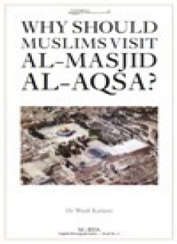 تحميل كتاب WHY SHOULD MUSLIMS VISIT AL MASJID AL AQSA PDF مجانا